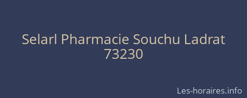 Selarl Pharmacie Souchu Ladrat