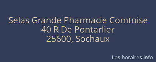 Selas Grande Pharmacie Comtoise