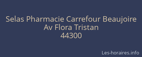 Selas Pharmacie Carrefour Beaujoire
