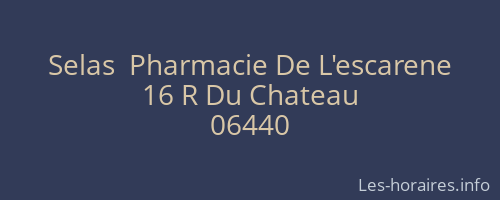 Selas  Pharmacie De L'escarene