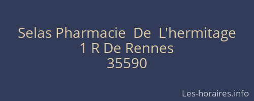 Selas Pharmacie  De  L'hermitage