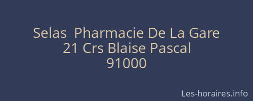 Selas  Pharmacie De La Gare