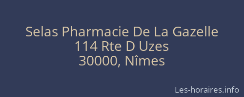 Selas Pharmacie De La Gazelle