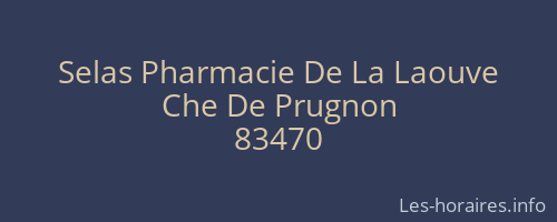 Selas Pharmacie De La Laouve