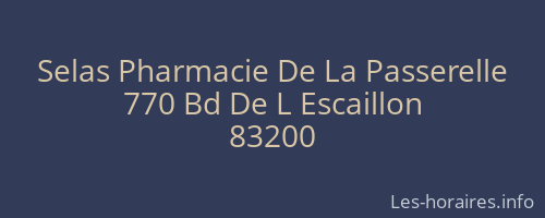 Selas Pharmacie De La Passerelle