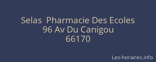 Selas  Pharmacie Des Ecoles