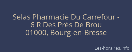 Selas Pharmacie Du Carrefour -