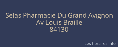 Selas Pharmacie Du Grand Avignon