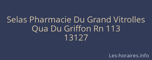 Selas Pharmacie Du Grand Vitrolles
