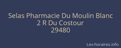Selas Pharmacie Du Moulin Blanc