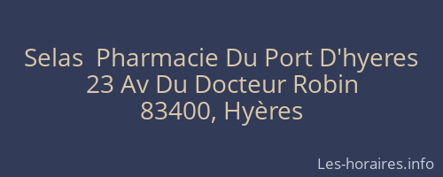 Selas  Pharmacie Du Port D'hyeres