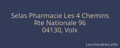 Selas Pharmacie Les 4 Chemins