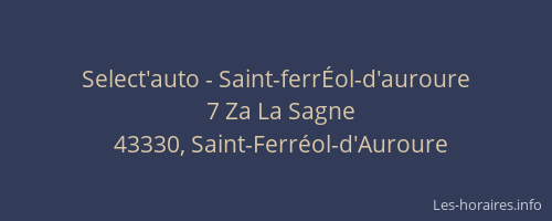 Select'auto - Saint-ferr&Eacute;ol-d'auroure