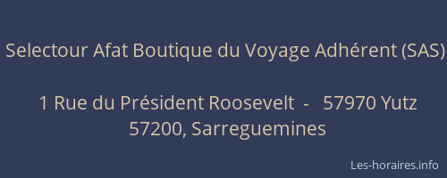 Selectour Afat Boutique du Voyage Adhérent (SAS)