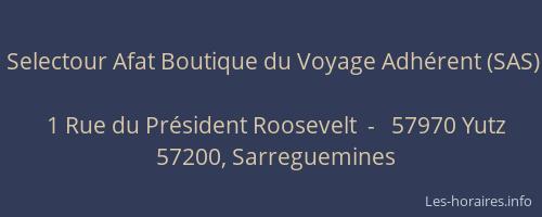 Selectour Afat Boutique du Voyage Adh&eacute;rent (SAS)