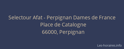 Selectour Afat - Perpignan Dames de France