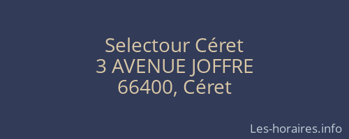 Selectour C&eacute;ret