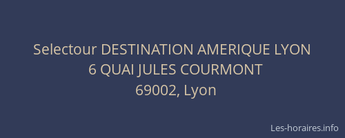 Selectour DESTINATION AMERIQUE LYON