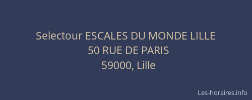 Selectour ESCALES DU MONDE LILLE