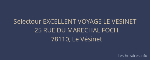 Selectour EXCELLENT VOYAGE LE VESINET