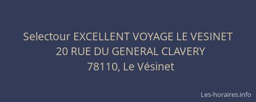 Selectour EXCELLENT VOYAGE LE VESINET