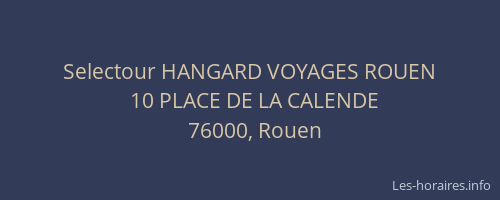 Selectour HANGARD VOYAGES ROUEN