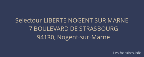 Selectour LIBERTE NOGENT SUR MARNE