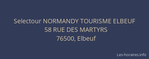 Selectour NORMANDY TOURISME ELBEUF