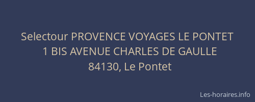 Selectour PROVENCE VOYAGES LE PONTET