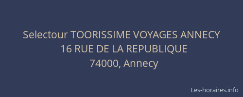 Selectour TOORISSIME VOYAGES ANNECY