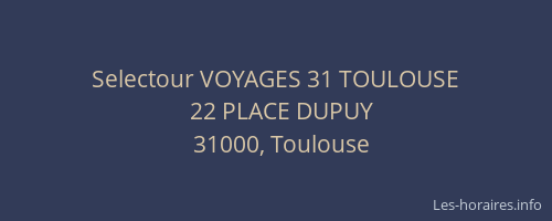 Selectour VOYAGES 31 TOULOUSE