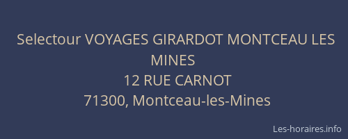 Selectour VOYAGES GIRARDOT MONTCEAU LES MINES
