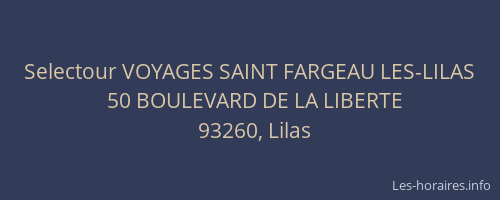 Selectour VOYAGES SAINT FARGEAU LES-LILAS