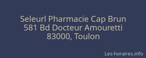Seleurl Pharmacie Cap Brun