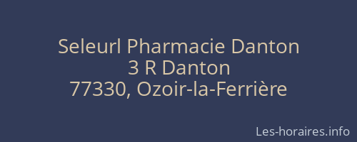 Seleurl Pharmacie Danton
