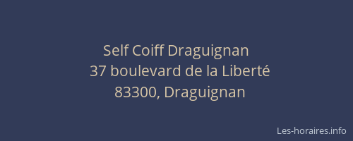 Self Coiff Draguignan