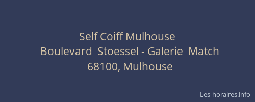 Self Coiff Mulhouse