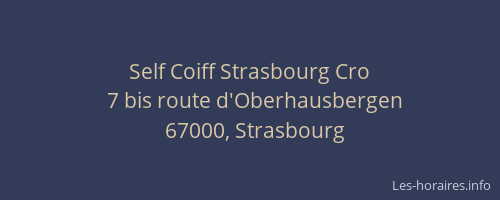 Self Coiff Strasbourg Cro