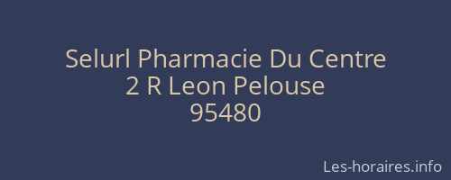 Selurl Pharmacie Du Centre