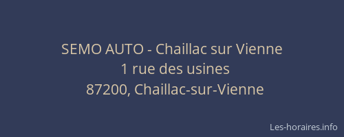 SEMO AUTO - Chaillac sur Vienne