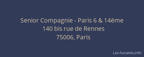 Senior Compagnie - Paris 6 & 14ème