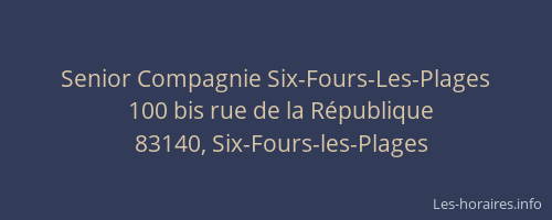 Senior Compagnie Six-Fours-Les-Plages