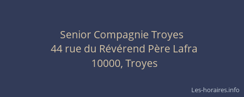 Senior Compagnie Troyes