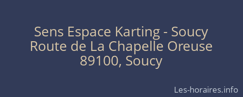 Sens Espace Karting - Soucy