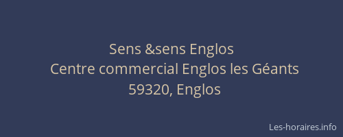 Sens &sens Englos