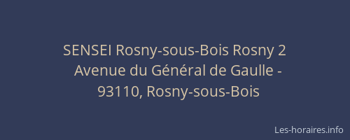 SENSEI Rosny-sous-Bois Rosny 2