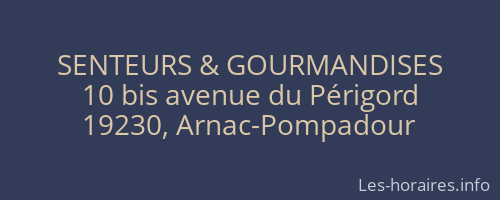 SENTEURS & GOURMANDISES