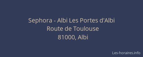 Sephora - Albi Les Portes d'Albi