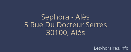 Sephora - Alès