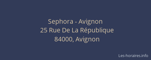 Sephora - Avignon